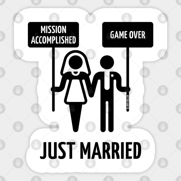 Just Married – Mission Accomplished – Game Over (Wedding / Black) Sticker by MrFaulbaum